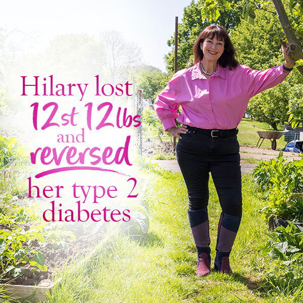 Slimming World member Hilary Sard Text reads: Hilary lost 12st 12lbs and reversed her type 2 diabetes