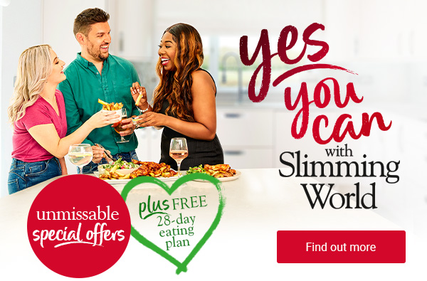 Yes you can with Slimming World - Find out more about our unmissable offers and free 28-day eating plan