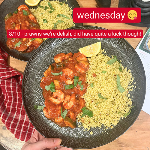 wednesday - 8/10 prawns were delish, did have quite a kick though!