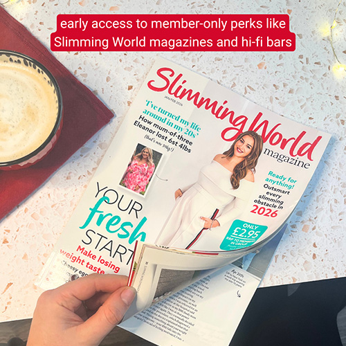 early access to member-only perks like Slimming World magazines and hi-fi bars