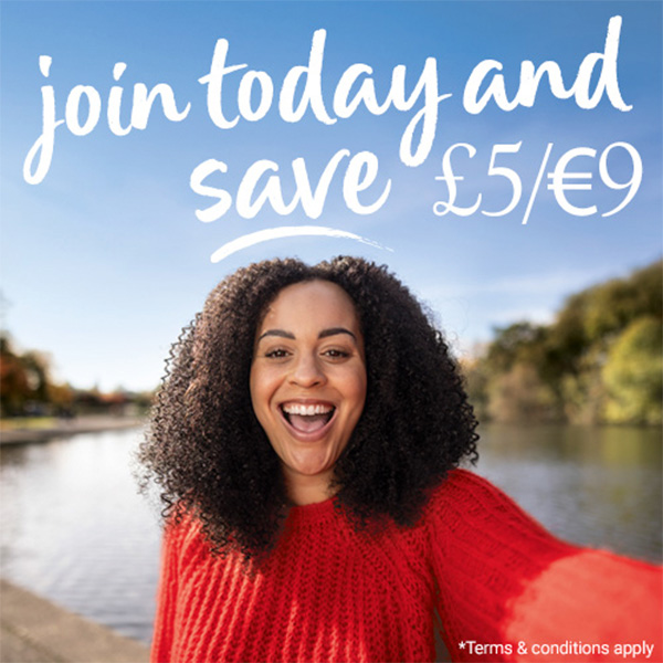 join today and save £5/€9 - terms and conditions apply