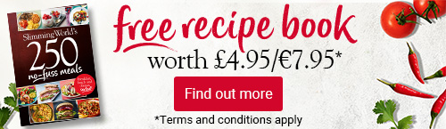 free recipe book worth £4.95/€7.95* Find out more *Terms and conditions apply Slimming World's 250 no-fuss meals cookbook